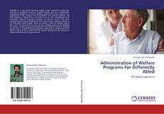 Administration of Welfare Programs For Differently Abled的封面