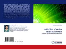 Capa do livro de Utilization of Health Insurance in India 