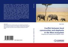 Buchcover von Conflict between local communities and elephants in the Mara ecosystem