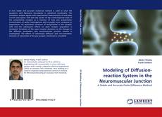 Capa do livro de Modeling of Diffusion-reaction System in the Neuromuscular Junction 