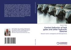 Couverture de Contact behavior of lock gates and other hydraulic closures