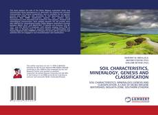 Capa do livro de SOIL CHARACTERISTICS, MINERALOGY, GENESIS AND CLASSIFICATION 