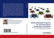 Buchcover von Optimizing Repair Programs for Consistent Query Answering in Databases