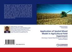 Portada del libro de Application of Spatial Mixed Model in Agricultural Field Experiment