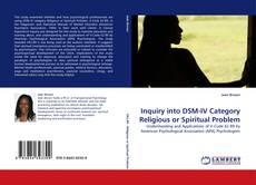 Inquiry into DSM-IV Category Religious or Spiritual Problem kitap kapağı