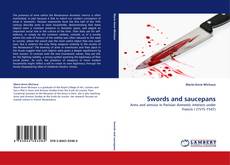 Swords and saucepans kitap kapağı