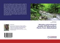 Copertina di Morpho-palynological Studies Of Solanaceous Plants From Abbottabad