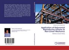 Buchcover von Application of Polynomial Reproducing Scheme to Non-Linear Mechanics