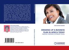 Capa do livro de DRAWING UP A BUSINESS PLAN IN AFRICA TODAY 