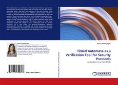 Buchcover von Timed Automata as a Verification Tool for Security Protocols