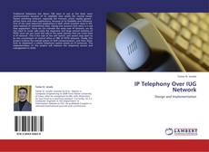 Capa do livro de IP Telephony Over IUG Network 