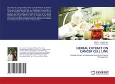 HERBAL EXTRACT ON CANCER CELL LINE kitap kapağı