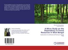 Capa do livro de A Micro Study on the Dependency in Forest Resources in West Bengal 