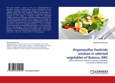 Buchcover von Organosulfur Pesticide residues in selected vegetables of Bukavu, DRC