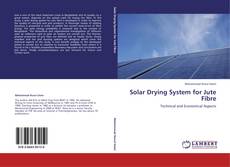 Capa do livro de Solar Drying System for Jute Fibre 