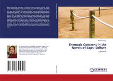 Thematic Concerns in the Novels of Bapsi Sidhwa kitap kapağı