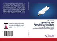 Portada del libro de Experimental and theoretical studies of EL in thin films of poly(ROPPV)