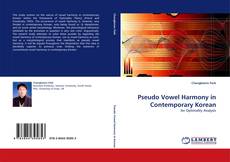 Pseudo Vowel Harmony in Contemporary Korean的封面