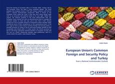 Capa do livro de European Union's Common Foreign and Security Policy and Turkey 