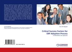 Portada del libro de Critical Success Factors for ERP Adoption Process