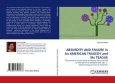 Capa do livro de ABSURDITY AND FAILURE in An AMERICAN TRAGEDY and Mc TEAGUE 