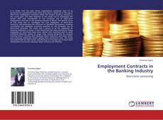 Bookcover of Employment Contracts in the Banking Industry