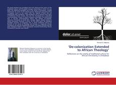 Bookcover of ‘De-colonization Extended to African Theology'