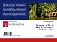 Buchcover von Perfomance of District Mutual Health Insurance Schemes in Ghana