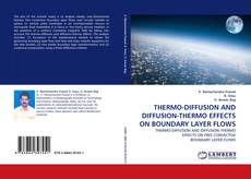 Buchcover von THERMO-DIFFUSION AND DIFFUSION-THERMO EFFECTS ON BOUNDARY LAYER FLOWS
