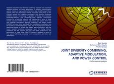 Capa do livro de JOINT DIVERSITY COMBINING, ADAPTIVE MODULATION, AND POWER CONTROL 