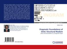 Portada del libro de Pragmatic Foundations of Ontic Structural Realism