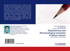 Capa do livro de Phytochemical and Pharmacological evaluation of Allium sativum 