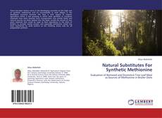 Bookcover of Natural Substitutes For Synthetic Methionine