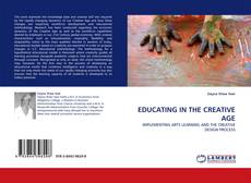 Capa do livro de EDUCATING IN THE CREATIVE AGE 