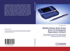 Buchcover von Mobile Device Data Entry Error in Emergency Operations Centers