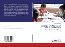 Capa do livro de Enhancing Achievement Level of Delinquents 