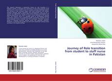 Portada del libro de Journey of Role transition from student to staff nurse in Pakistan