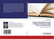 Buchcover von Factors Deciding Farmers Choice of Crops on Their Size of Land Holding