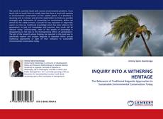 Buchcover von INQUIRY INTO A WITHERING HERITAGE