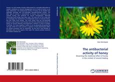 Buchcover von The antibacterial activity of honey
