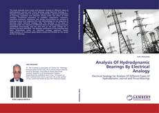 Bookcover of Analysis Of Hydrodynamic Bearings By Electrical Analogy