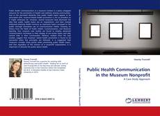 Capa do livro de Public Health Communication in the Museum Nonprofit 