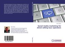 Copertina di Social media marketing for direct selling tour operators