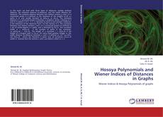 Buchcover von Hosoya Polynomials and Wiener Indices of Distances in Graphs