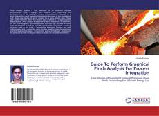 Buchcover von Guide To Perform Graphical Pinch Analysis For Process Integration