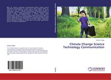 Copertina di Climate Change Science Technology Communication