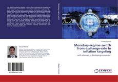 Buchcover von Monetary-regime switch from exchange-rate to inflation targeting