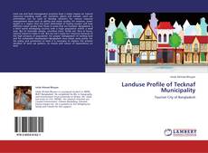 Buchcover von Landuse Profile of Tecknaf Municipality