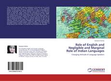 Bookcover of Role of English and Negligible and Marginal Role of Indian Languages
