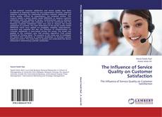 Capa do livro de The Influence of Service Quality on Customer Satisfaction 